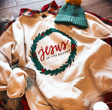 Load image into Gallery viewer, JESUS IS THE REASON SWEATSHIRT