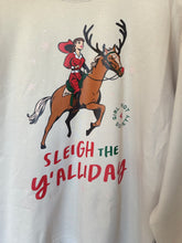 Load image into Gallery viewer, SLEIGH THE Y'ALLIDAY SWEATSHIRT