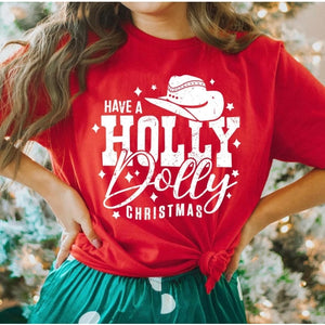 Have a Holly Dolly Christmas t-shirt